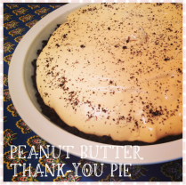 Peanut Butter Thank You Pie